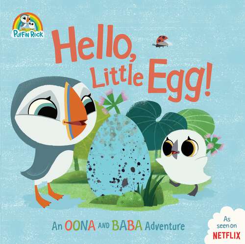 Book cover of Hello, Little Egg!: An Oona and Baba Adventure (Puffin Rock)