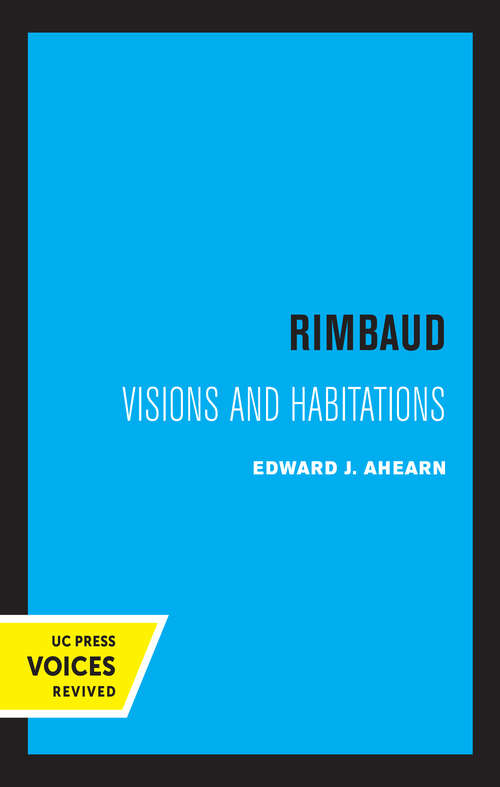 Book cover of Rimbaud: Visions and Habitations