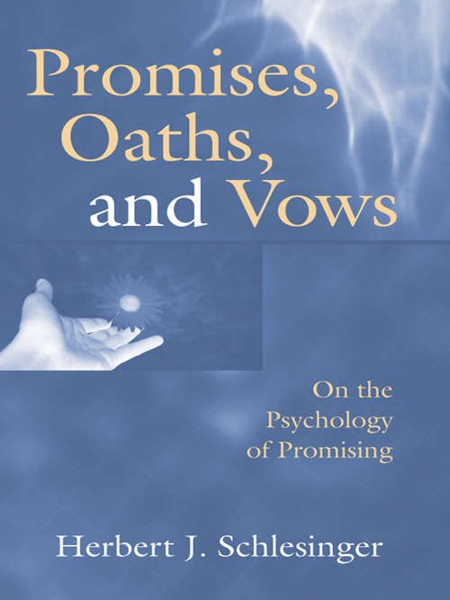 Book cover of Promises, Oaths, and Vows: On the Psychology of Promising