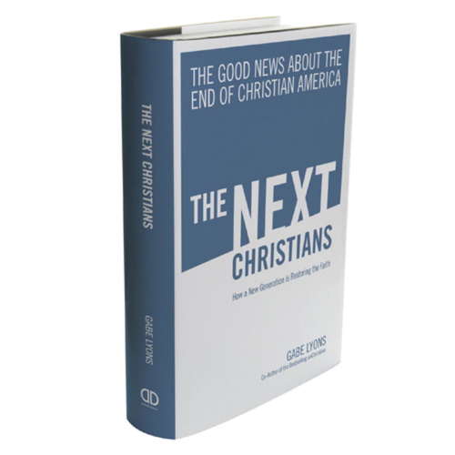 Book cover of The Next Christians: The Good News About The End Of Christian America