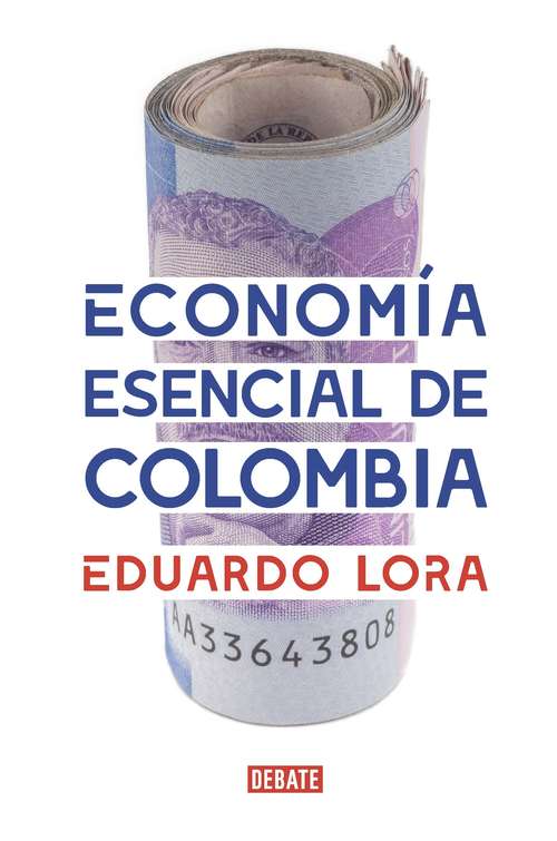 Book cover of Economía esencial de Colombia
