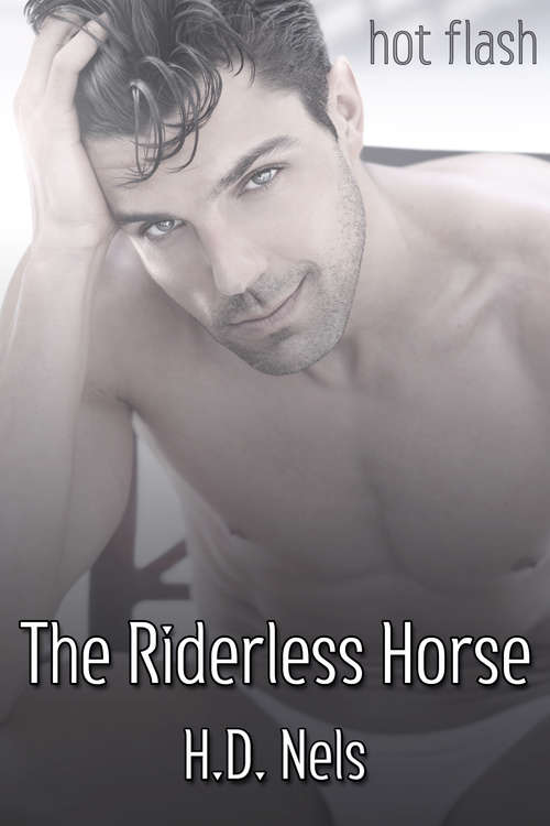 Book cover of The Riderless Horse (Hot Flash)
