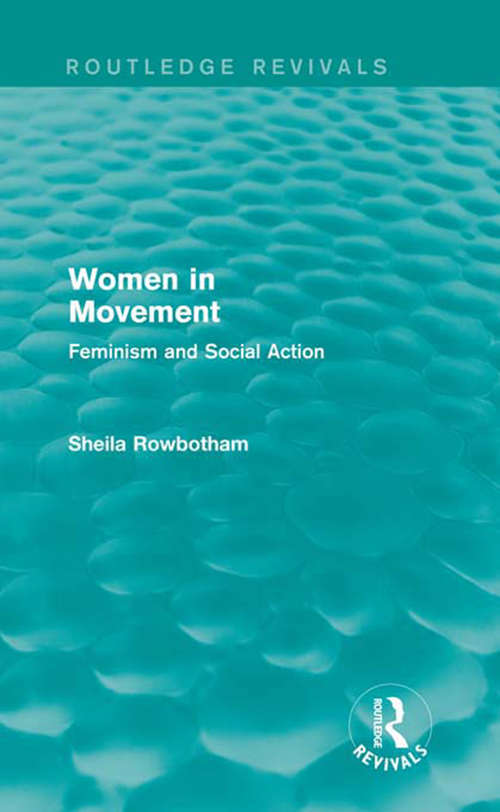 Book cover of Women in Movement: Feminism and Social Action (Routledge Revivals)