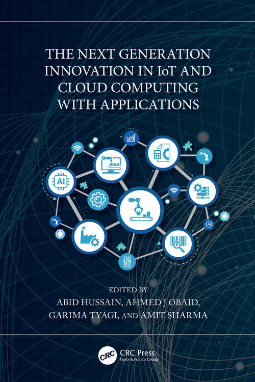 Book cover of The Next Generation Innovation in IoT and Cloud Computing with Applications