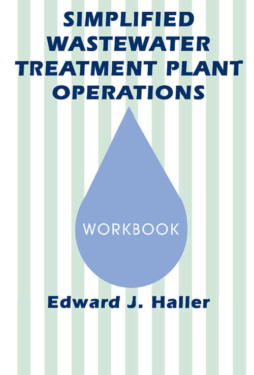 Book cover of Simplified Wastewater Treatment Plant Operations Workbook