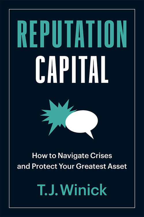 Book cover of Reputation Capital: How to Navigate Crises and Protect your Greatest Asset