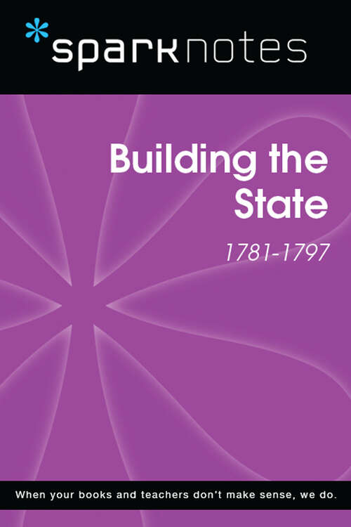 Book cover of Building the State (SparkNotes History Notes)