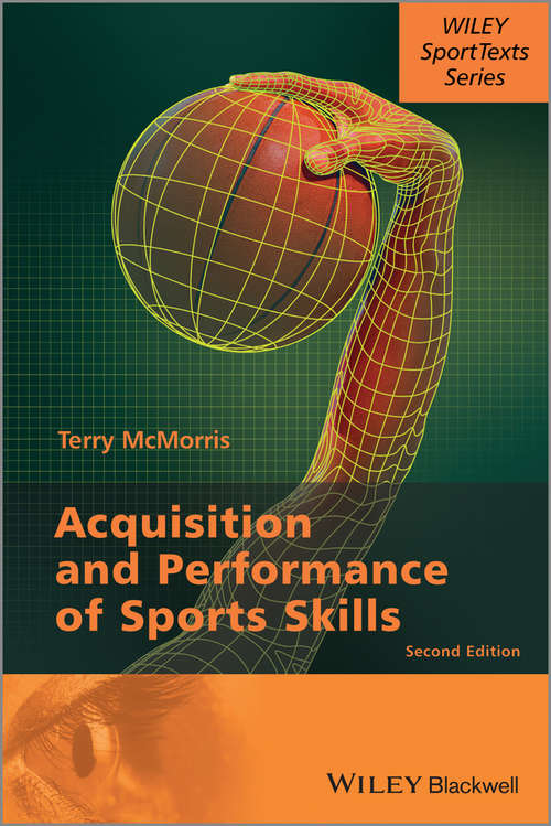 Book cover of Acquisition and Performance of Sports Skills