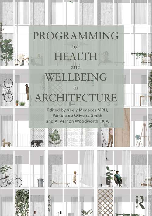 Book cover of Programming for Health and Wellbeing in Architecture