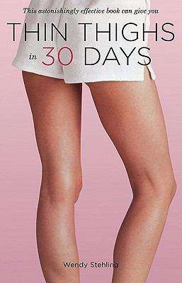 Book cover of Thin Thighs in 30 Days