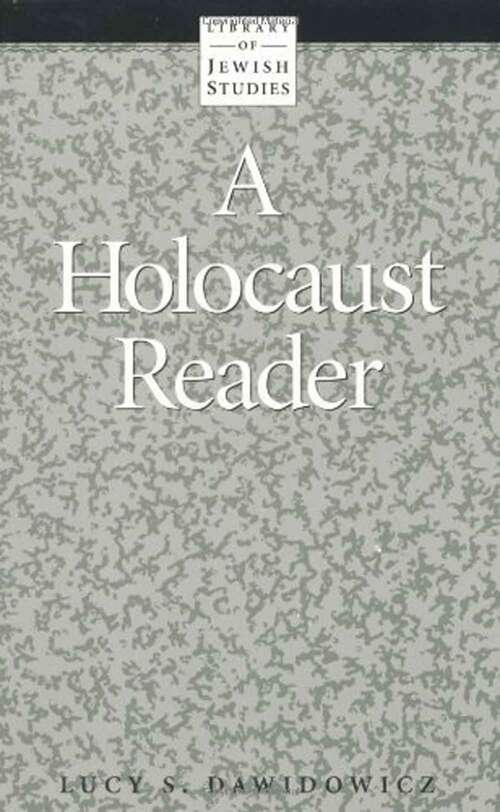 Book cover of A Holocaust Reader