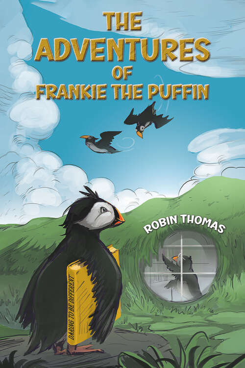 Book cover of The Adventures of Frankie The Puffin