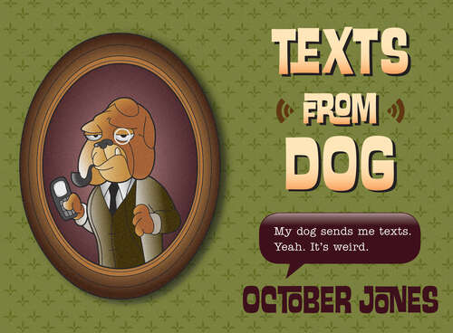 Book cover of Texts from Dog