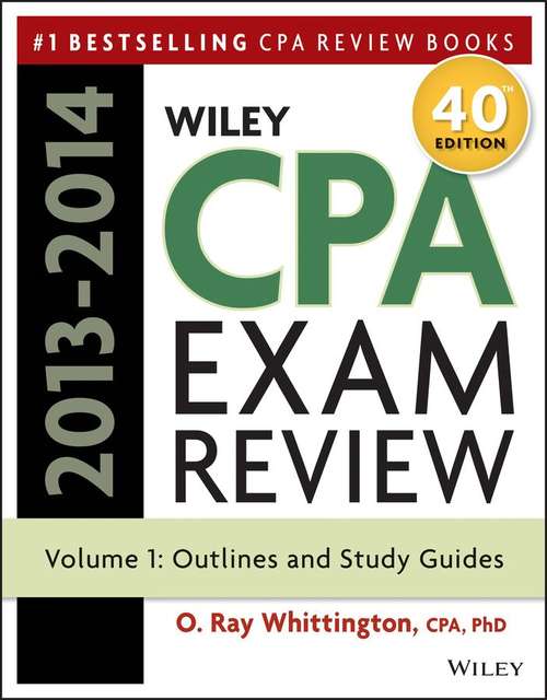 Book cover of Wiley CPA Examination Review 2013-2014, Outlines and Study Guides