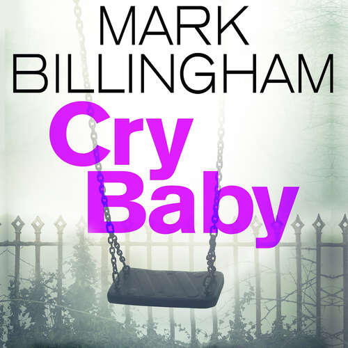 Book cover of Cry Baby: The Sunday Times bestselling thriller that will have you on the edge of your seat (Tom Thorne Novels #17)