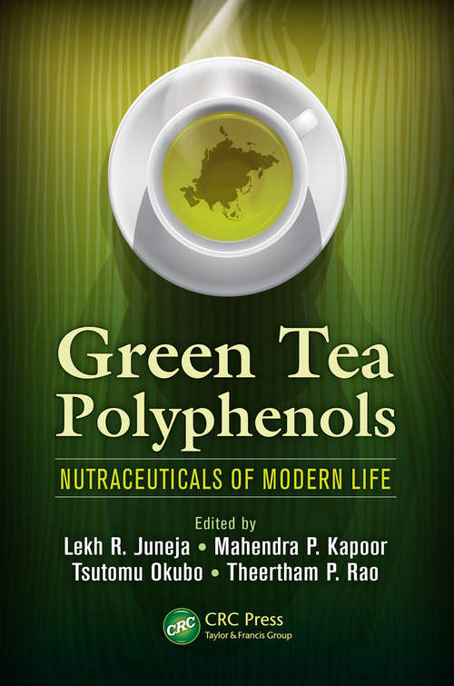 Book cover of Green Tea Polyphenols: Nutraceuticals of Modern Life