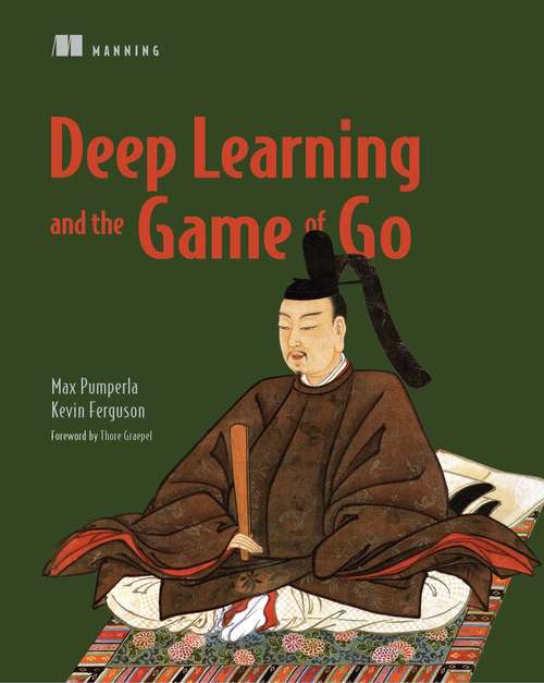 Book cover of Deep Learning and the Game of Go