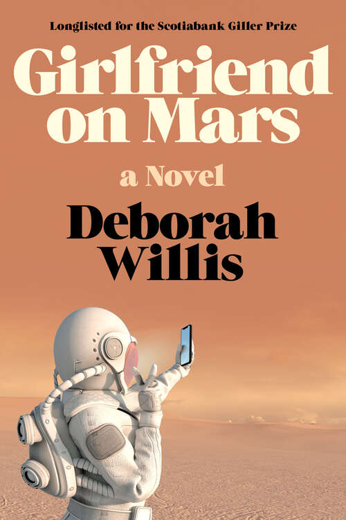 Book cover of Girlfriend on Mars: A Novel