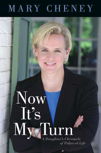 Book cover of Now It's My Turn : A Daughter's Chronicle of Political Life
