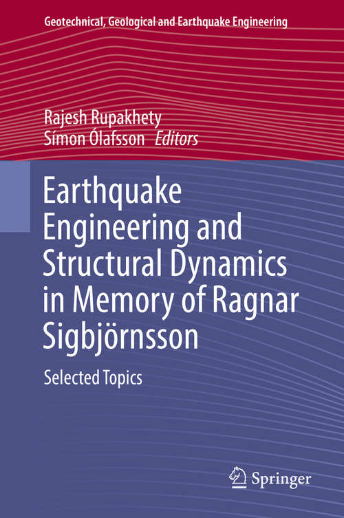 Book cover of Earthquake Engineering and Structural Dynamics in Memory of Ragnar Sigbjörnsson