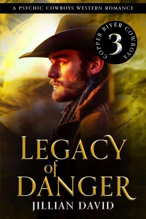 Book cover of Legacy of Danger: Paranormal Western Romance (Hell's Valley #3)