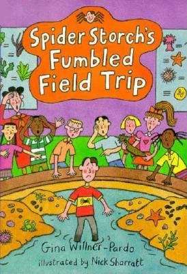 Book cover of Spider Storch's Fumbled Field Trip (Spider Storch)