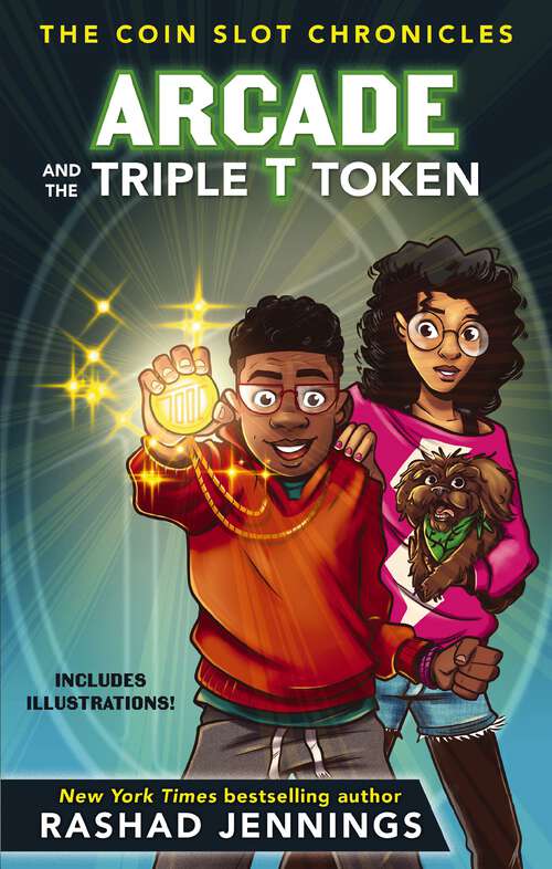 Book cover of Arcade and the Triple T Token (The Coin Slot Chronicles)