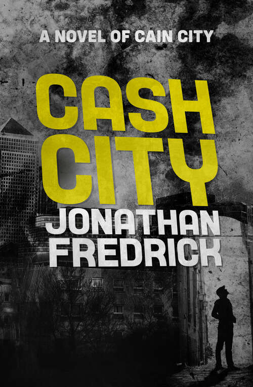 Book cover of Cash City (The Cain City Novels)