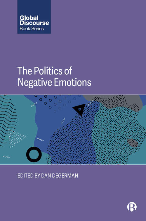 Book cover of The Politics of Negative Emotions