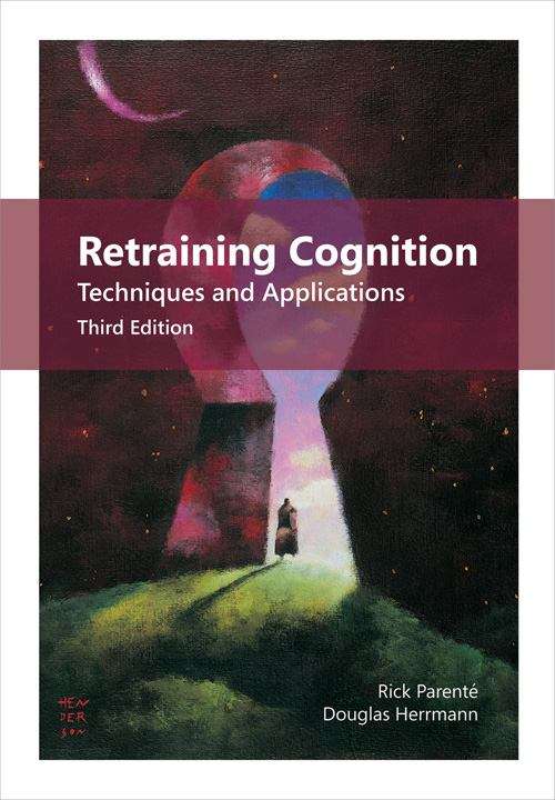 Book cover of Retraining Cognition: Techniques and Applications (Third Edition)