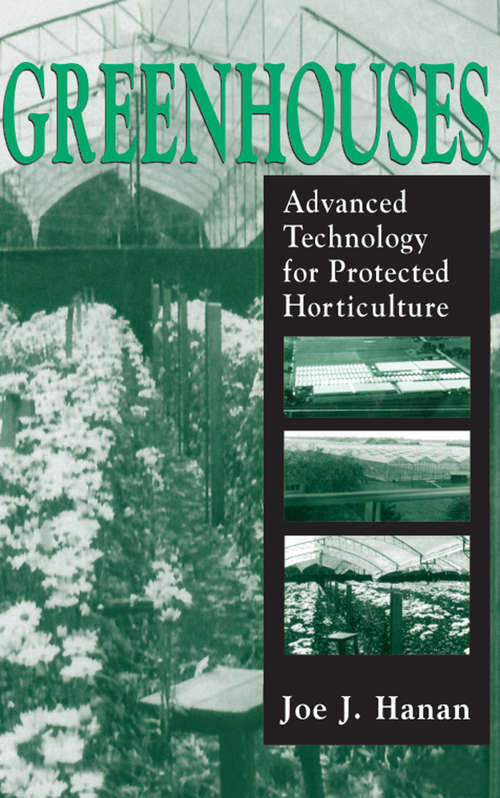 Book cover of Greenhouses: Advanced Technology for Protected Horticulture