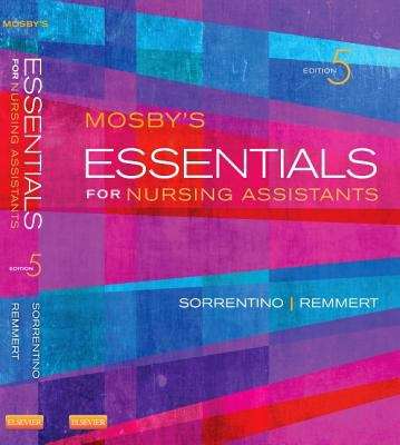 Book cover of Mosby's Essentials For Nursing Assistants (Fifth Edition)