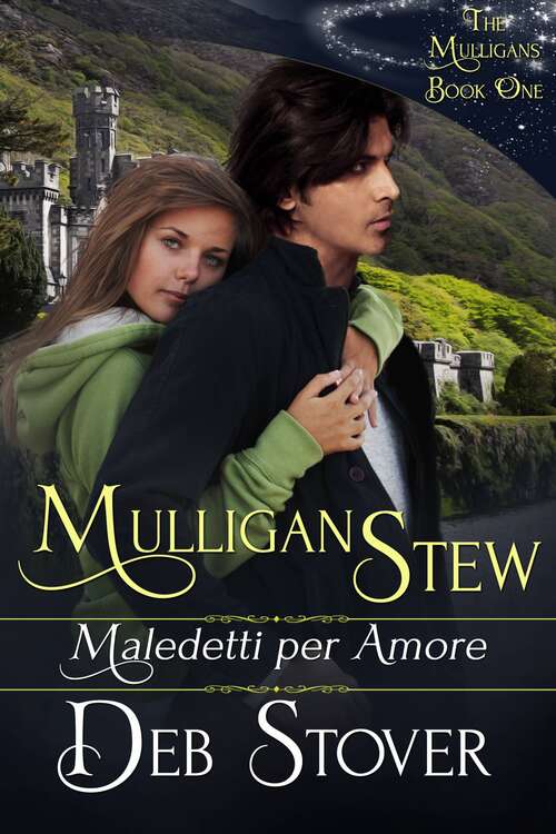 Book cover of Mulligan Stew - Maledetti per amore