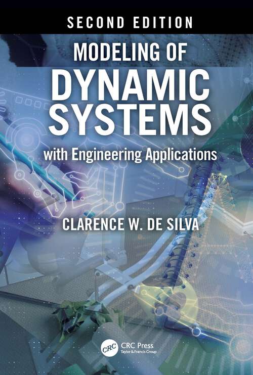 Book cover of Modeling of Dynamic Systems with Engineering Applications (2)