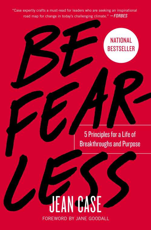 Book cover of Be Fearless: 5 Principles for a Life of Breakthroughs and Purpose