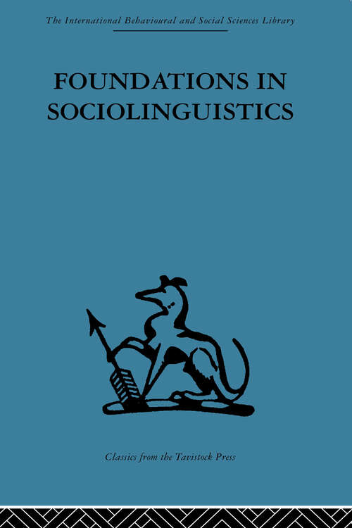 Book cover of Foundations in Sociolinguistics: An ethnographic approach (Conduct And Communication Ser.)