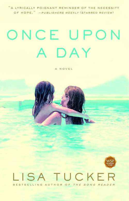 Book cover of Once Upon a Day: A Novel