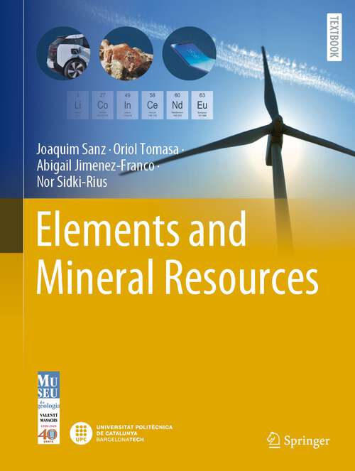 Book cover of Elements and Mineral Resources (1st ed. 2022) (Springer Textbooks in Earth Sciences, Geography and Environment)