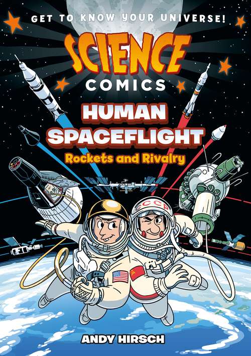 Book cover of Science Comics: Rockets and Rivalry (Science Comics)