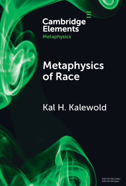 Book cover of Metaphysics of Race (Elements in Metaphysics)