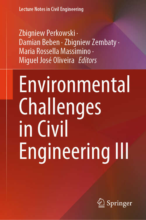 Book cover of Environmental Challenges in Civil Engineering III (Lecture Notes in Civil Engineering #615)