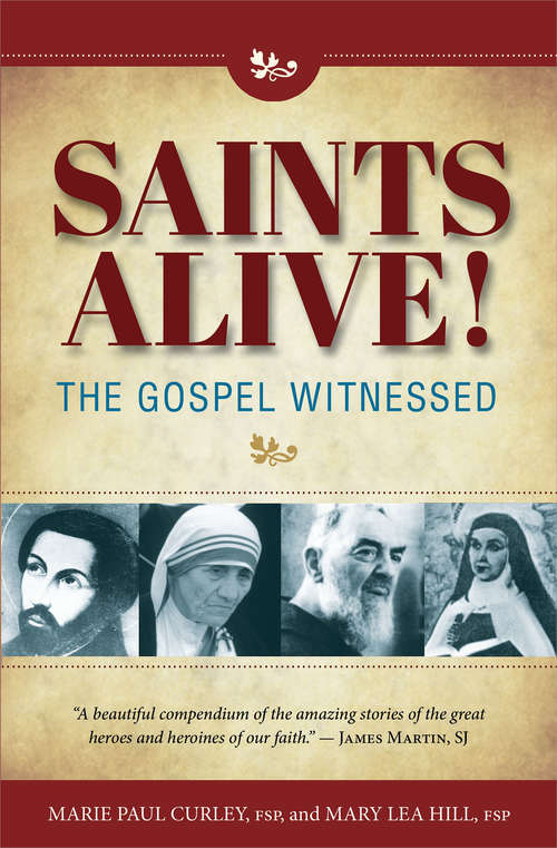 Book cover of Saints Alive! The Gospel Witnessed