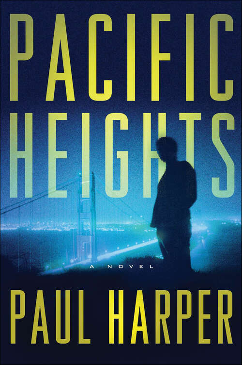 Book cover of Pacific Heights: A Novel (Marten Fane)