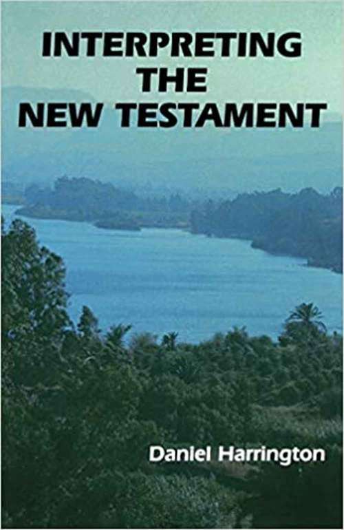 Book cover of Interpreting The New Testament: A Practical Guide (New Testament Message: Vol. 1)