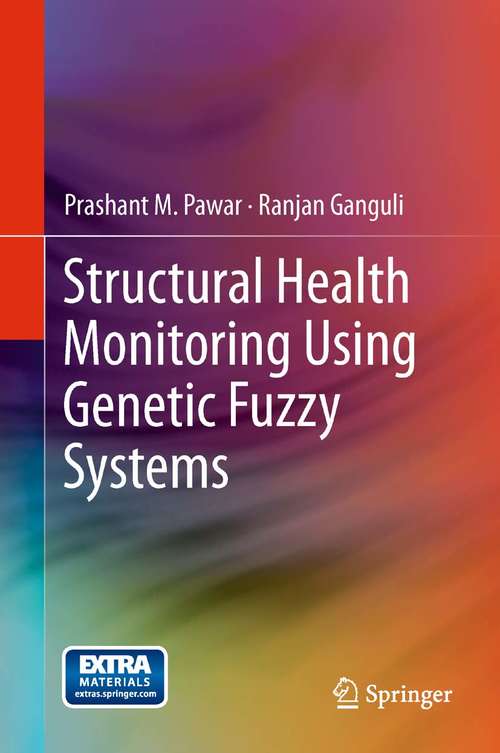 Book cover of Structural Health Monitoring Using Genetic Fuzzy Systems