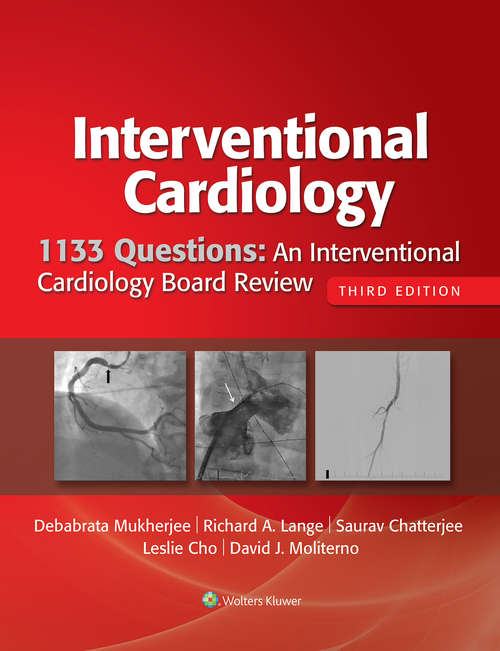 Book cover of 1133 Questions: An Interventional Cardiology Board Review: An Interventional Cardiology Board Review (3)