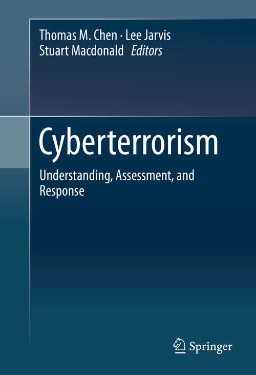 Book cover of Cyberterrorism: Understanding, Assessment, and Response
