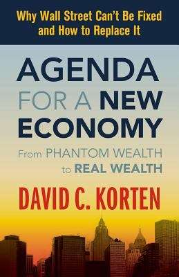 Book cover of Agenda For a New Economy: Why Wall Street Can't Be Fixed and How to Replace It