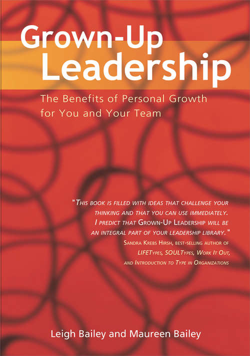 Book cover of Grown-Up Leadership: The Benefits of Personal Growth for You and Your Team
