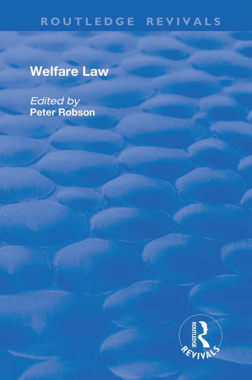 Book cover of Welfare Law (Law And Legal Ser. #61)